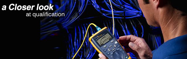 FLUKE NETWORKS CABLING QUALIFICATION